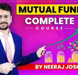 Neeraj Joshi - Mutual Fund Course From Basic to Advance
